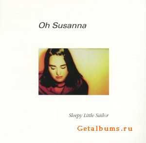 Oh Susanna - Sleepy Little Sailor (2001)