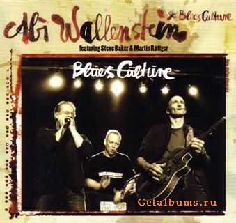 Abi Wallenstein & Blues Culture - Blues Culture (2007)