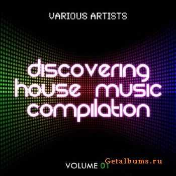 Discovering House Music Compilation Volume 1 (2010)