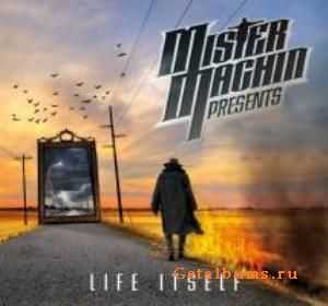 Mister Machin - Life Itself (2010)