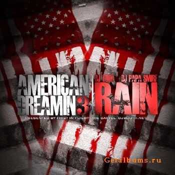 Rain - American Dreamin 3 (2010)