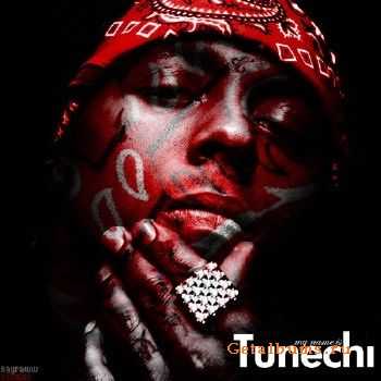 Lil Wayne - My Name Is Tunechi (2010)