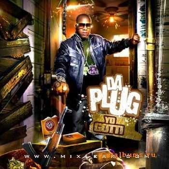 Yo Gotti  Da Plug (2010)