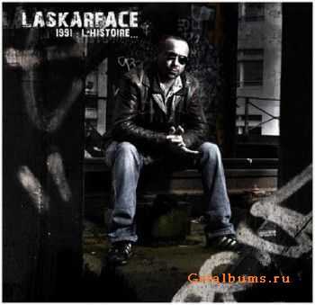 Laskarface - 1991 L'histoire... (2010)