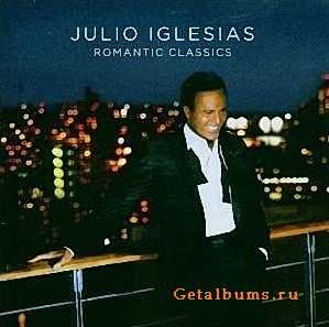 Julio Iglesias - Romantic Classics (2006)
