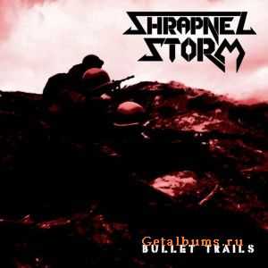 Shrapnel Storm - Bullet Trails (Demo) (2010)