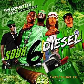 The Committee & Muzikfene - Sour Diesel 6 (2010)
