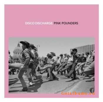 VA - Disco Discharge. Pink Pounders (2CD) 2010