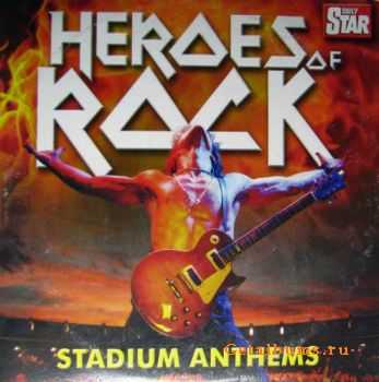 VA - Heroes of Rock "Stadium Anthems" - 2005
