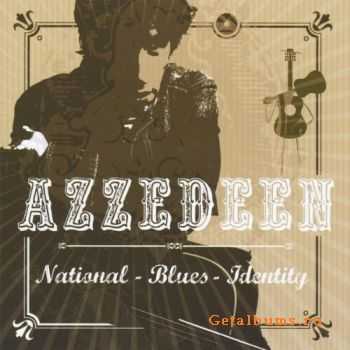 Azzedeen - National Blues Identity (2010)