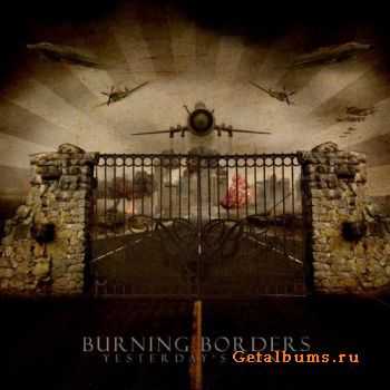 Burning Borders - Yesterday's Gone (2009) (Lossless)