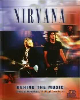 Nirvana - Behind The Music [ - . ]