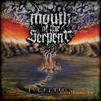 Mouth of the Serpent - Inception (2010)
