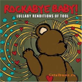 Rockabye Baby! - Lullaby Renditions of Tool (2006)