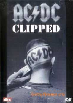 AC/DC - Clipped [2002 ., DVDRip]