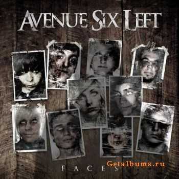 Avenue Six Left - Faces (2010)