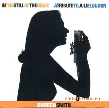 Doreen Smith - In The Still of the Night - A tribute to Julie London (2004)