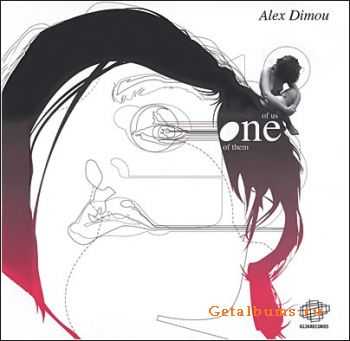 Alex Dimou - One Of Us One Of Them (2010) - One Of Us One Of Them (2010)