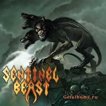 Sentinel Beast - Up From The Ashes [Compilation] (2010)