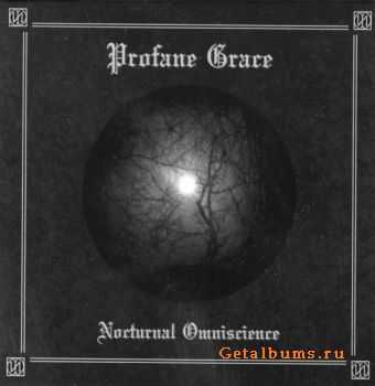 Profane Grace - Nocturnal Omniscience (2010)
