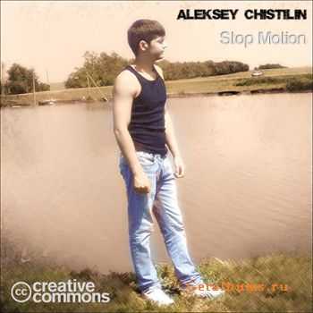 Aleksey Chistilin - Stop Motion - 2010