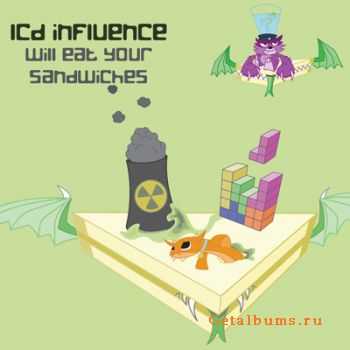 LCD Influence  Will Eat Your Sandwiches (2010)