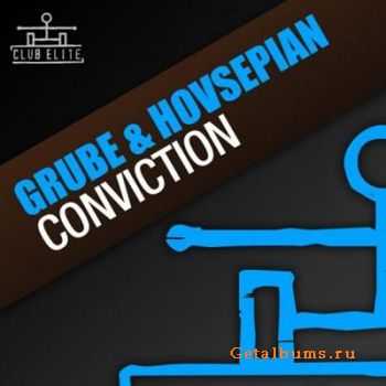 Grube & Hovsepian - Conviction (lncl. Skytech Remix)