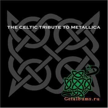 The Boys Of Country Nashville - The Celtic Tribute to Metallica (2008)