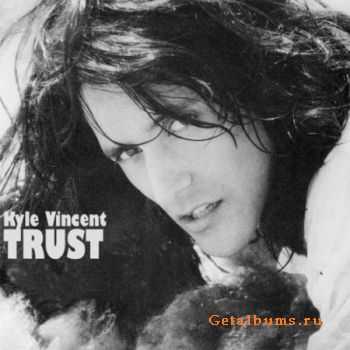 Kyle Vincent - Trust (1993)