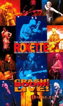  Roxette - Crash! Boom! Live! (1996, DVDRip)