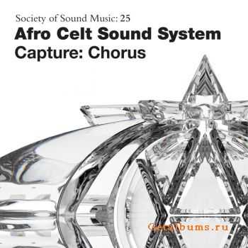 Afro Celt Sound System - Capture: Chorus (2010)