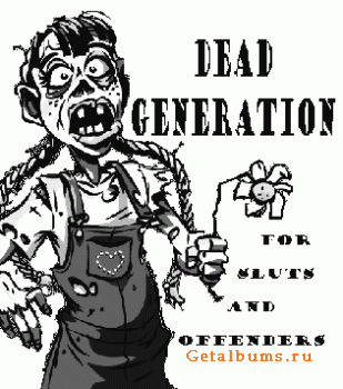 Dead Generation - For Sluts and Offenders (EP) 2010)