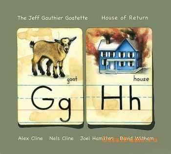 The Jeff Gauthier Goatette - House of Return (2008)