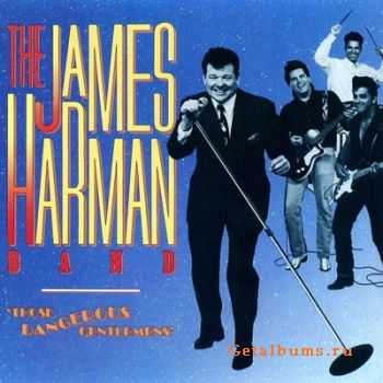 James Harman Band - Those Dangerous Gentlemens (1987)