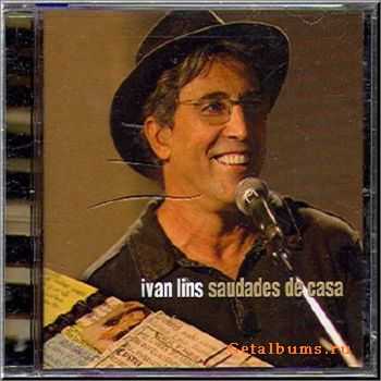 Ivan Lins - Saudades de Casa (2008)