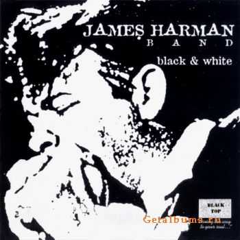 James Harman Band - Black & White (1995)