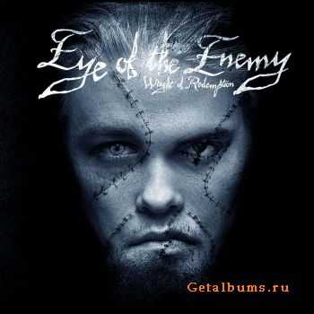 Eye of the Enemy  Weight Of Redemption (2010)