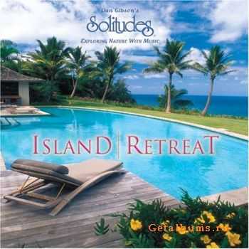 Dan Gibson's Solitudes - Island Retreat (2003)