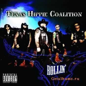 Texas Hippie Coalition - Rollin' (2010)