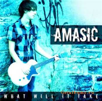 Amasic - What Will It Take (2010)