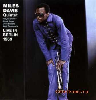 Miles Davis - Live in Berlin 1969 [Remastered] (2010)