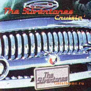 The Silvertones -  Cruisin'  (1999)