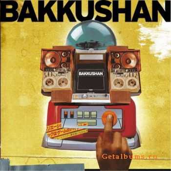 Bakkushan - Bakkushan (2010)