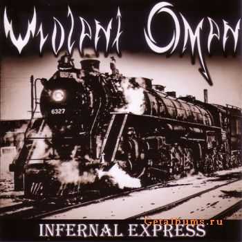 Violent Omen  - Inferno Express (2010)