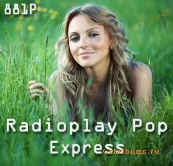 VA - Radioplay Pop Express 881P (2010)