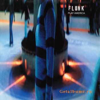 Flunk - Play America (2010)