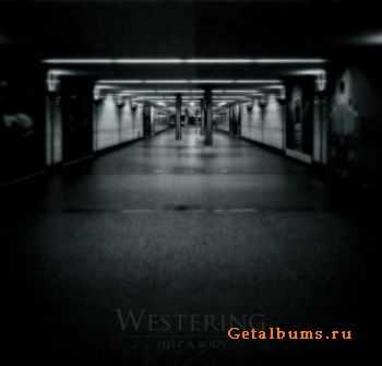 Westering - Help A Body (2010)