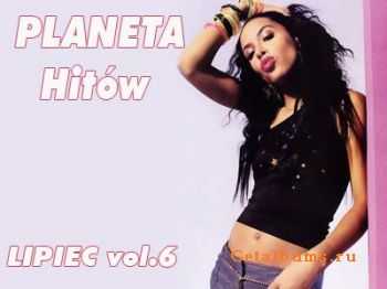 VA - PLANETA Hitow Lipiec vol.6 (2010)