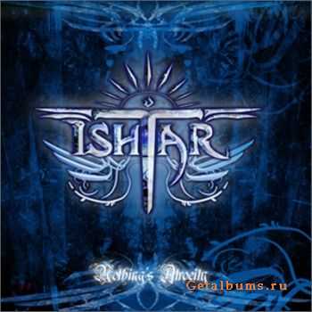 Ishtar - Nothings Atrocity [ep] (2010)