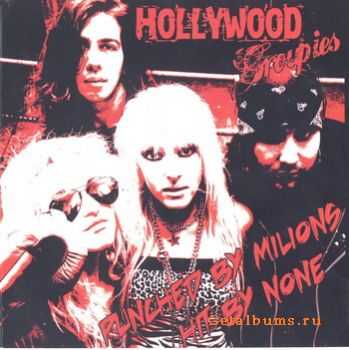 Hollywood Groupies - Punched By Millions Hit By None 2010